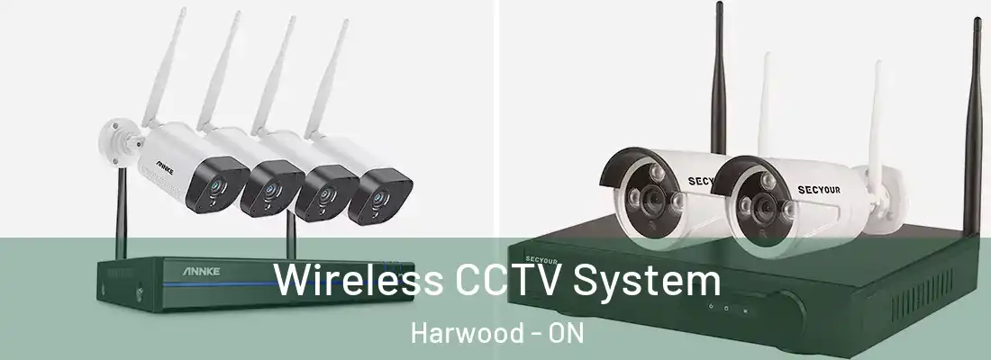  Wireless CCTV System Harwood - ON