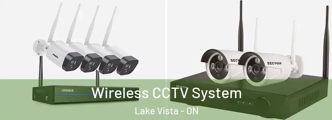  Wireless CCTV System Lake Vista - ON