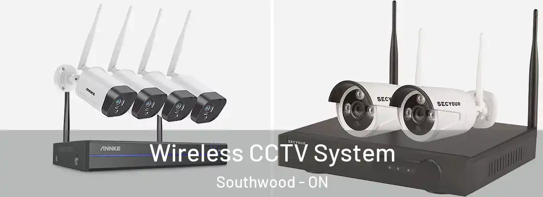  Wireless CCTV System Southwood - ON