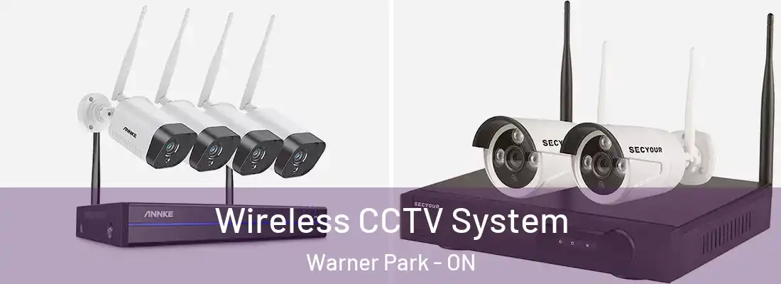  Wireless CCTV System Warner Park - ON